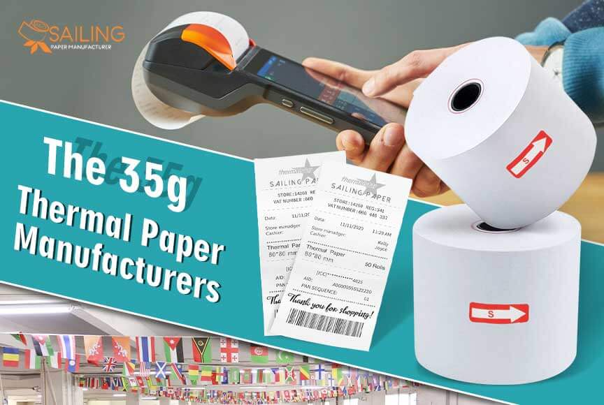 The 35g Thermal Paper manufacturers in China